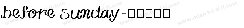 before sunday字体转换